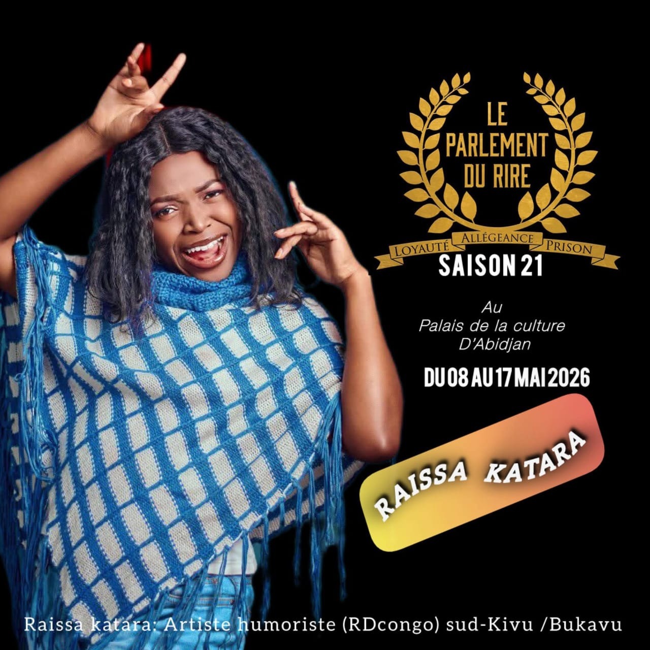 Humour : Raissa Katara porte la voix du Sud-Kivu au Parlement du rire 21 à Abidjan
